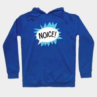 Noice! Hoodie